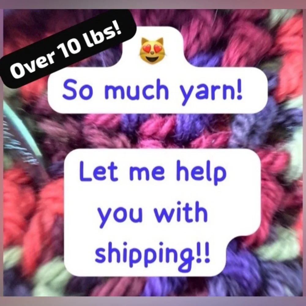 Help Local Yarnie! Extra shipping for extra yarn! 💛🧶 Over 10, Less Than 15 lbs